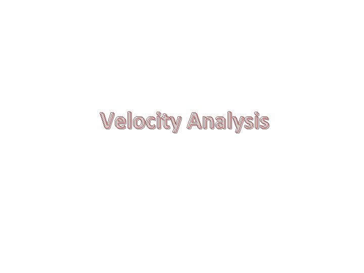 Velocity Analysis 