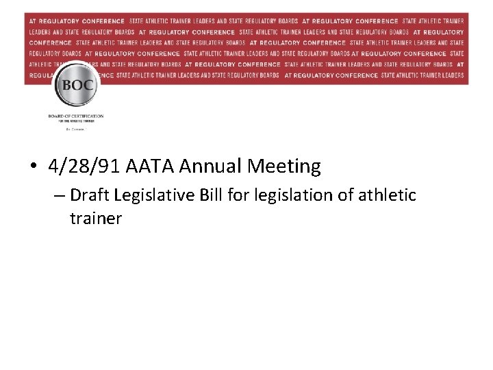  • 4/28/91 AATA Annual Meeting – Draft Legislative Bill for legislation of athletic