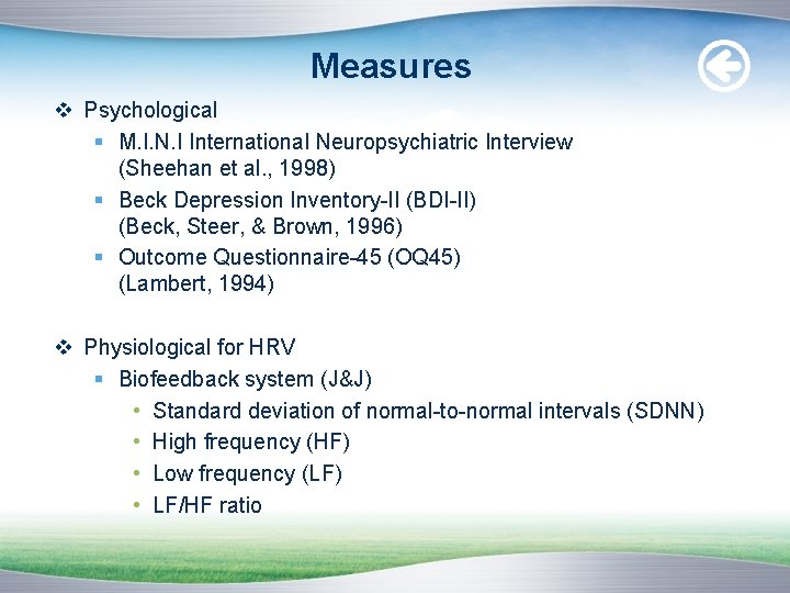 Measures v Psychological § M. I. N. I International Neuropsychiatric Interview (Sheehan et al.