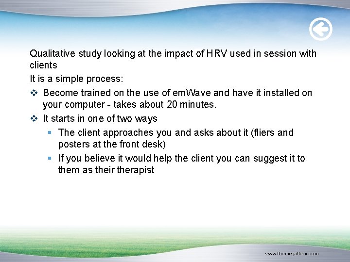 Qualitative study looking at the impact of HRV used in session with clients It