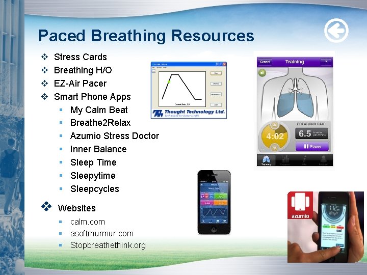 Paced Breathing Resources v v Stress Cards Breathing H/O EZ-Air Pacer Smart Phone Apps