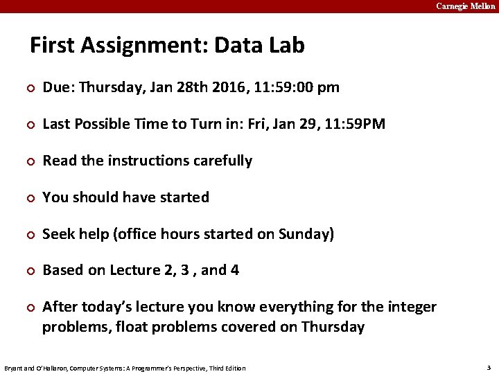 Carnegie Mellon First Assignment: Data Lab ¢ Due: Thursday, Jan 28 th 2016, 11: