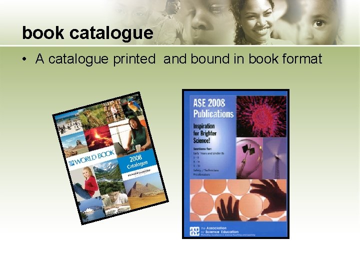 book catalogue • A catalogue printed and bound in book format 