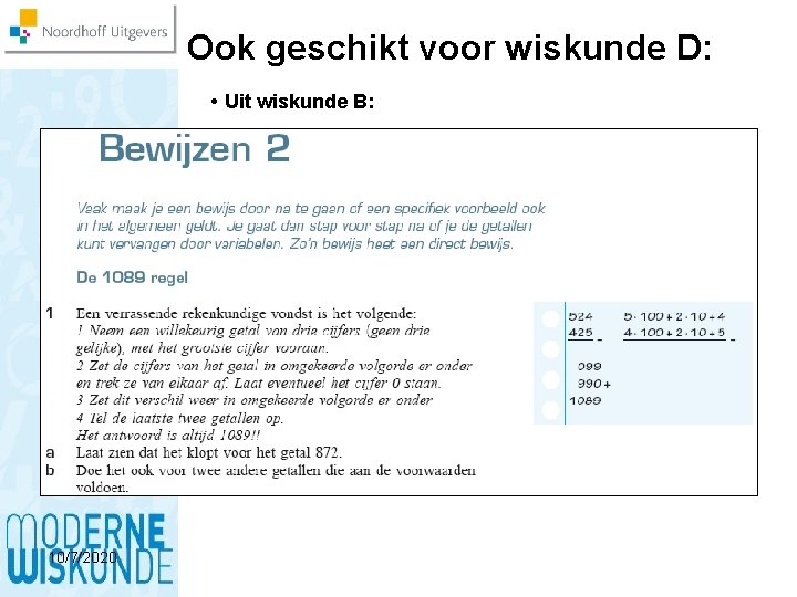 Ook geschikt voor wiskunde D: • Uit wiskunde B: 10/7/2020 