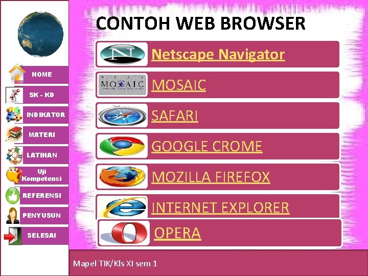 CONTOH WEB BROWSER Netscape Navigator HOME SK - KD INDIKATOR MATERI LATIHAN Uji Kompetensi