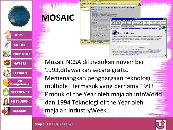 MOSAIC HOME SK - KD INDIKATOR MATERI LATIHAN Uji Kompetensi REFERENSI PENYUSUN SELESAI Mosaic