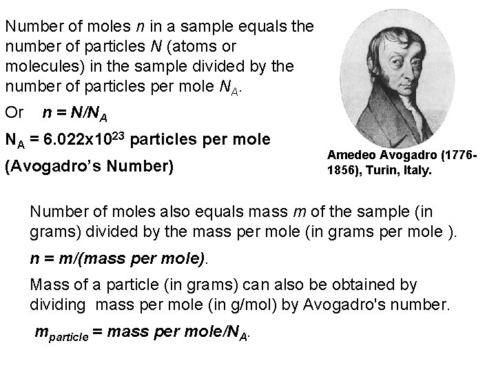 Number of moles n in a sample equals the number of particles N (atoms