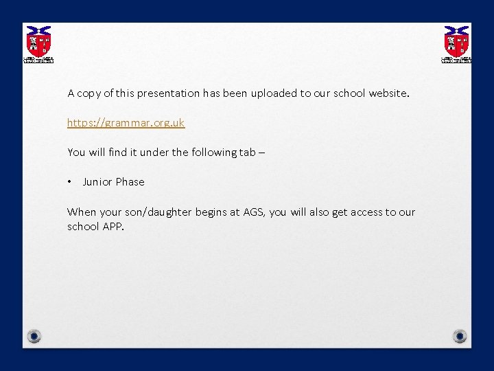 A copy of this presentation has been uploaded to our school website. https: //grammar.