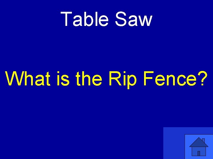 Table Saw What is the Rip Fence? 