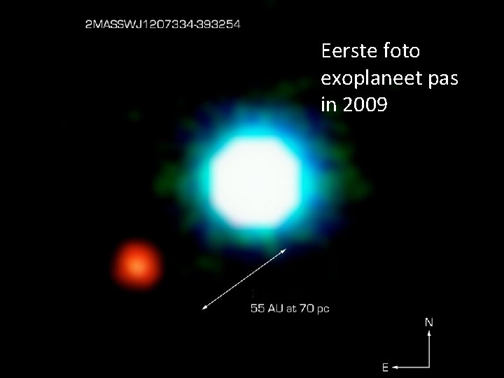 Eerste foto exoplaneet pas in 2009 
