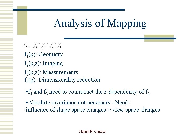 Analysis of Mapping f 1(p): Geometry f 2(p, z): Imaging f 3(p, z): Measurements