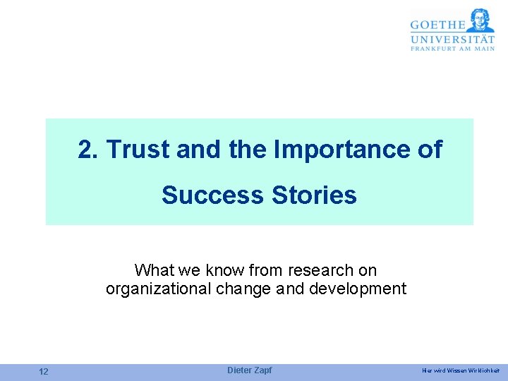 2. Trust and the Importance of Success Stories What we know from research on
