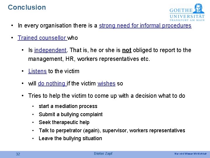 Conclusion • In every organisation there is a strong need for informal procedures •