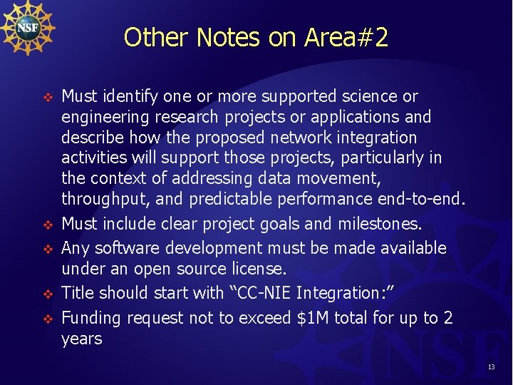 Other Notes on Area#2 v v v Must identify one or more supported science