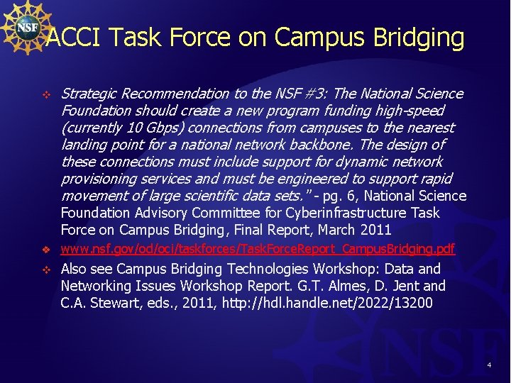 ACCI Task Force on Campus Bridging v Strategic Recommendation to the NSF #3: The
