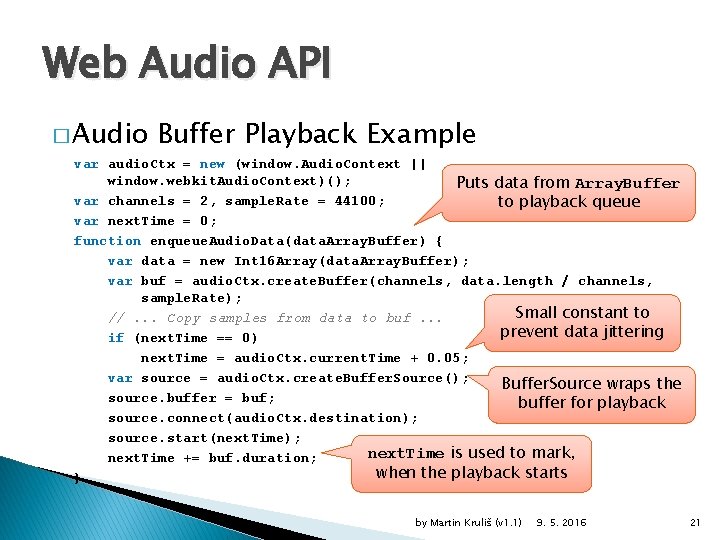 Web Audio API � Audio Buffer Playback Example var audio. Ctx = new (window.
