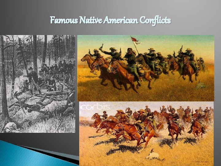 Famous Native American Conflicts 