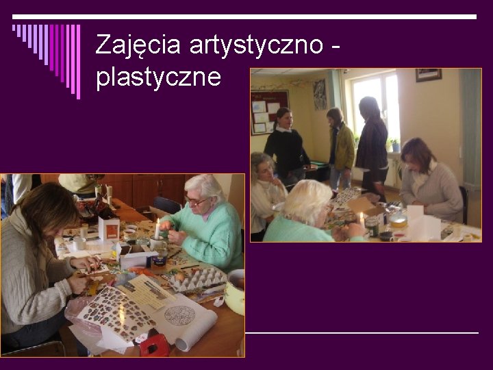 Zajęcia artystyczno plastyczne 