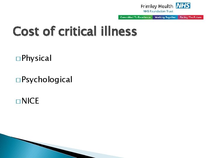 Cost of critical illness � Physical � Psychological � NICE 