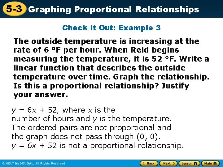 5 -3 Graphing Proportional Relationships Check It Out: Example 3 The outside temperature is 5 -3 Graphing Proportional Relationships Check It Out: Example 3 The outside temperature is