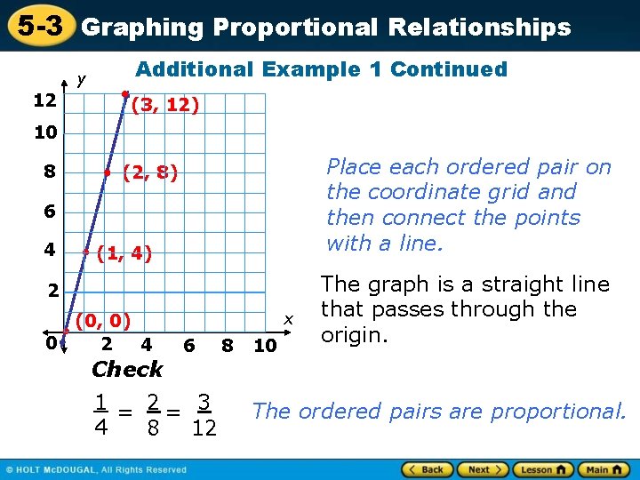 5 -3 Graphing Proportional Relationships y 12 Additional Example 1 Continued (3, 12) 10