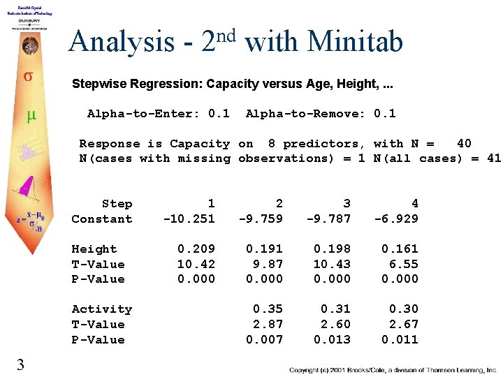 Analysis - nd 2 with Minitab Stepwise Regression: Capacity versus Age, Height, . .