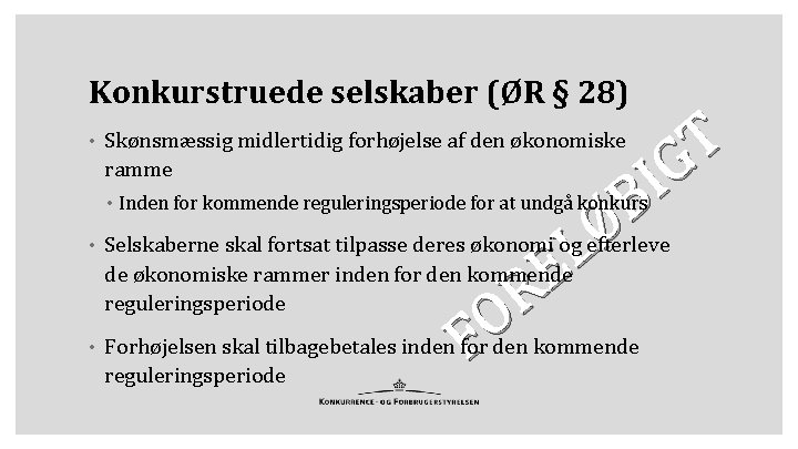 Konkurstruede selskaber (ØR § 28) T G I B Ø L E R O