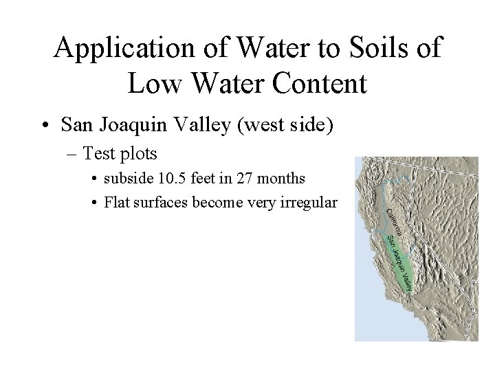 Application of Water to Soils of Low Water Content • San Joaquin Valley (west