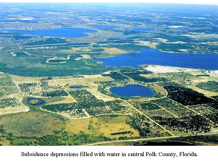 Subsidence depressions filled with water in central Polk County, Florida. 