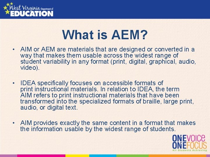 What is AEM? • AIM or AEM are materials that are designed or converted