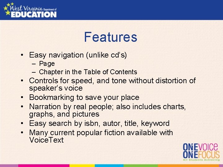 Features • Easy navigation (unlike cd’s) – Page – Chapter in the Table of