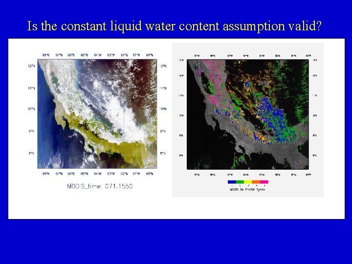 Is the constant liquid water content assumption valid? 