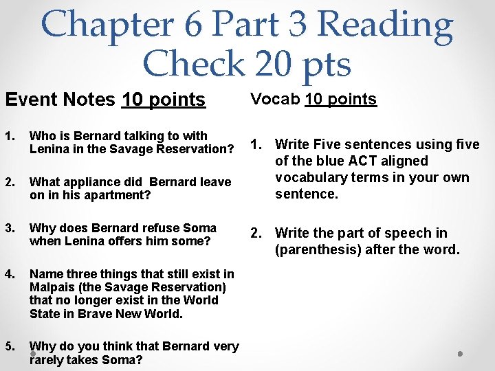 Chapter 6 Part 3 Reading Check 20 pts Event Notes 10 points 1. Who