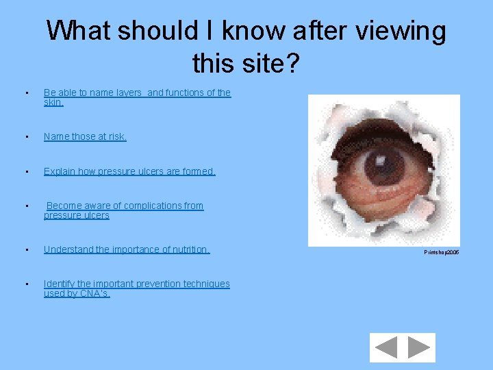 What should I know after viewing this site? • Be able to name layers