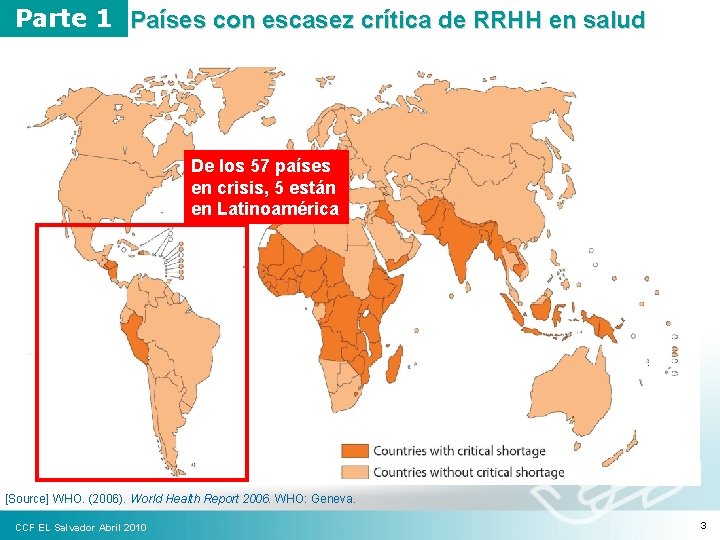 Parte 1 Países con escasez crítica de RRHH en salud De los 57 países