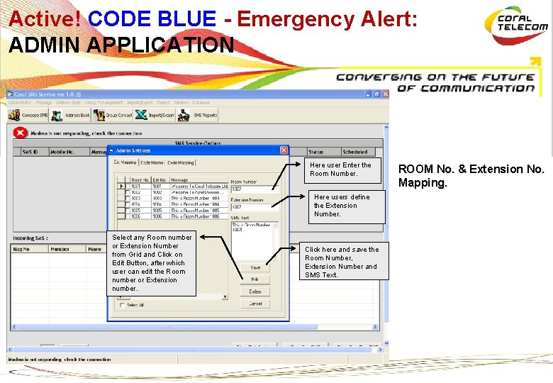 Active! CODE BLUE - Emergency Alert: ADMIN APPLICATION Here user Enter the Room Number.
