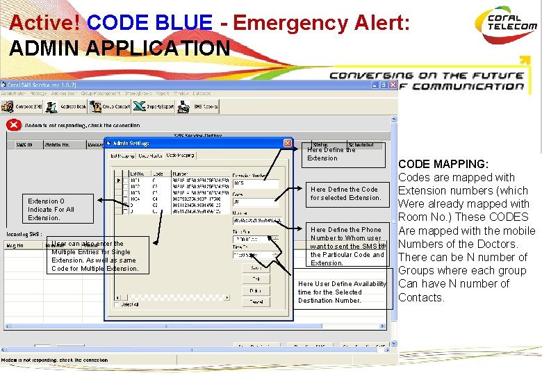 Active! CODE BLUE - Emergency Alert: ADMIN APPLICATION Here Define the Extension 0 Indicate