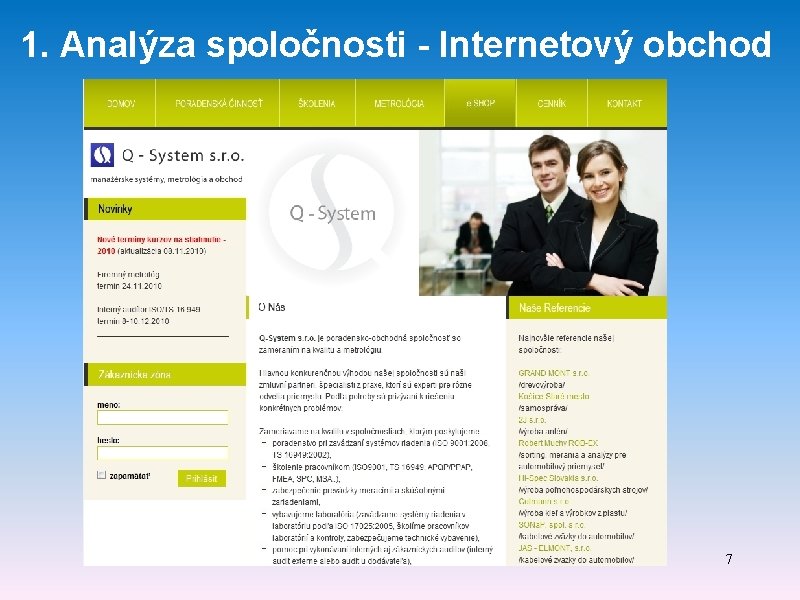 1. Analýza spoločnosti - Internetový obchod 7 