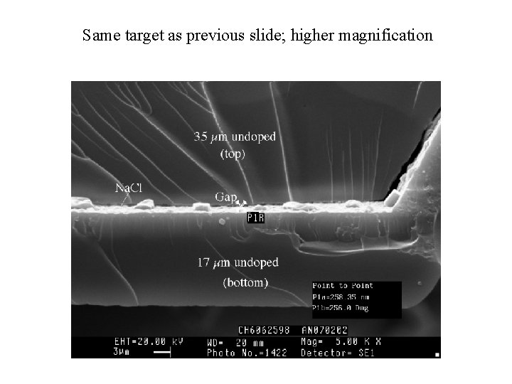 Same target as previous slide; higher magnification 