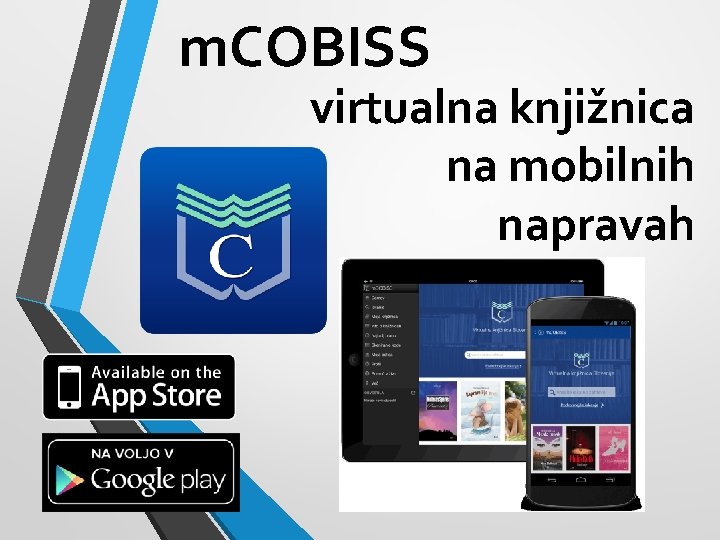m. COBISS virtualna knjižnica na mobilnih napravah 