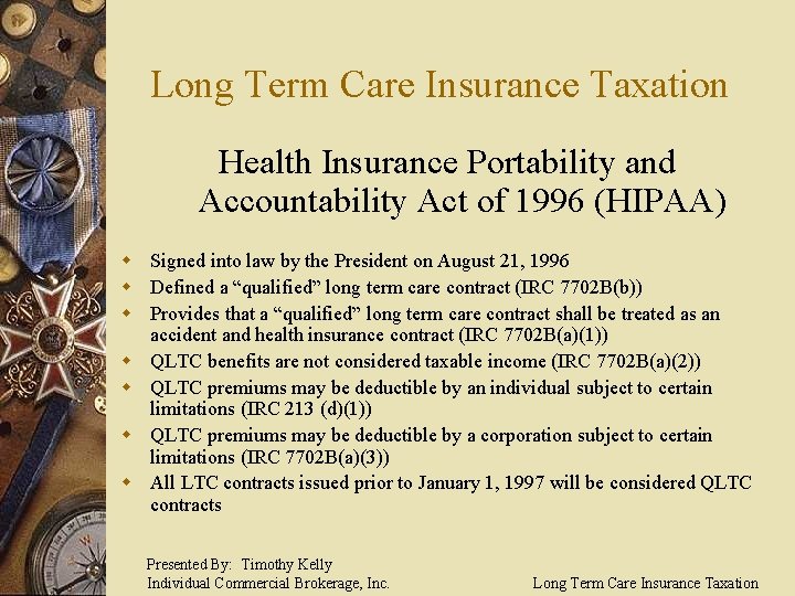 Long Term Care Insurance Taxation Health Insurance Portability and Accountability Act of 1996 (HIPAA)