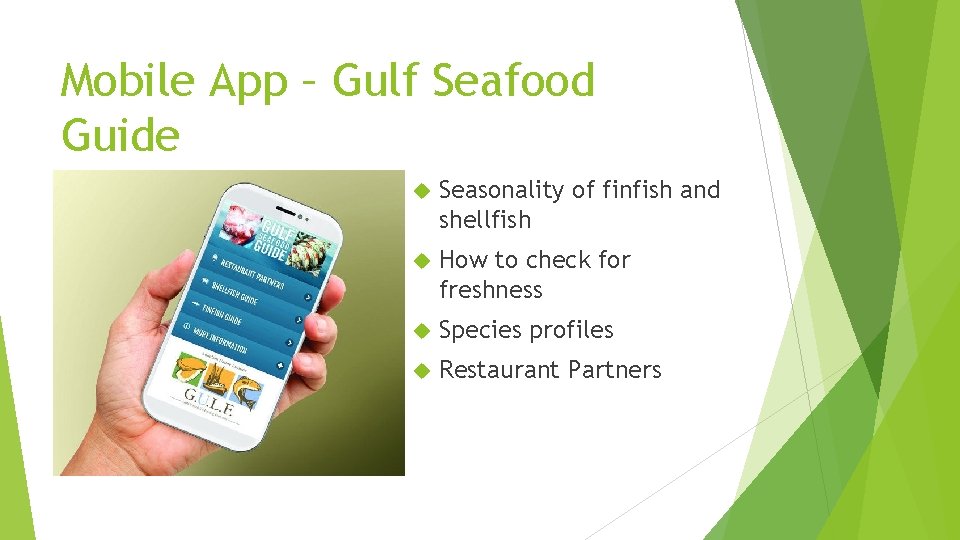 Mobile App – Gulf Seafood Guide Seasonality of finfish and shellfish How to check