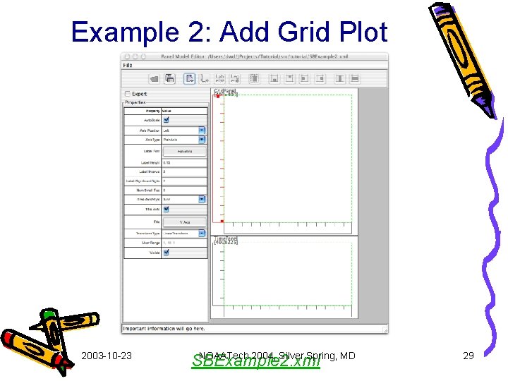 Example 2: Add Grid Plot 2003 -10 -23 NOAATech 2004, Silver Spring, MD SBExample