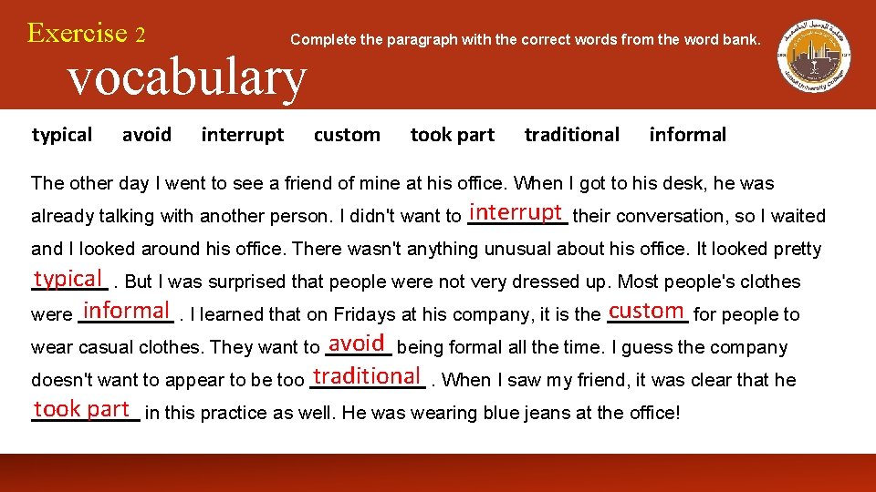Exercise 2 Complete the paragraph with the correct words from the word bank. vocabulary