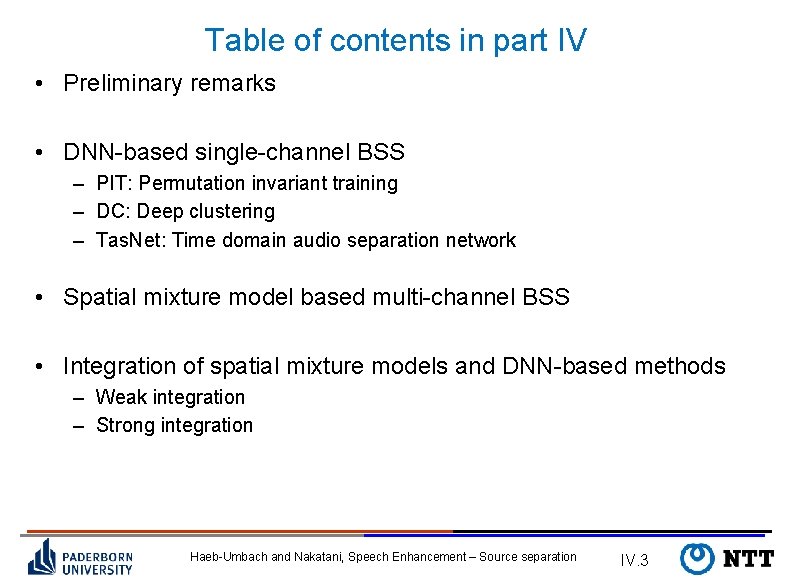 Table of contents in part IV • Preliminary remarks • DNN-based single-channel BSS –