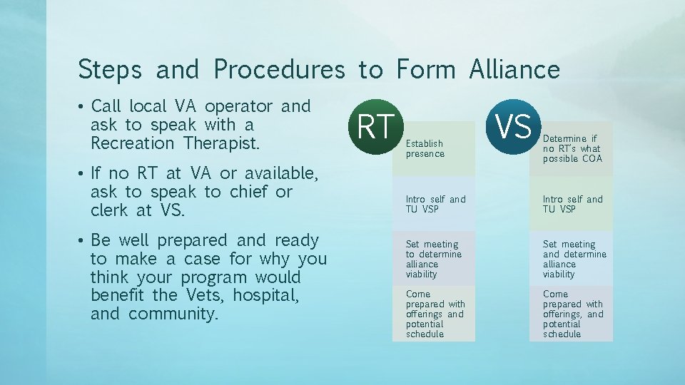 Steps and Procedures to Form Alliance • Call local VA operator and ask to