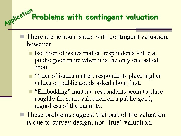 n o i at Problems c i pl p A with contingent valuation n