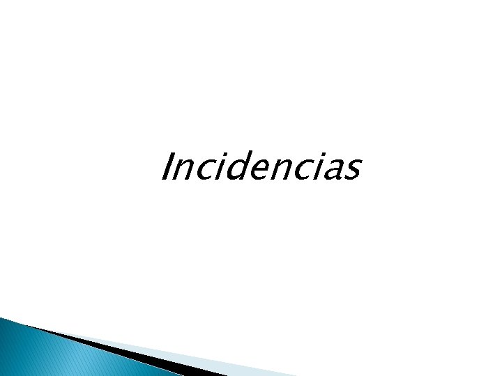 Incidencias 