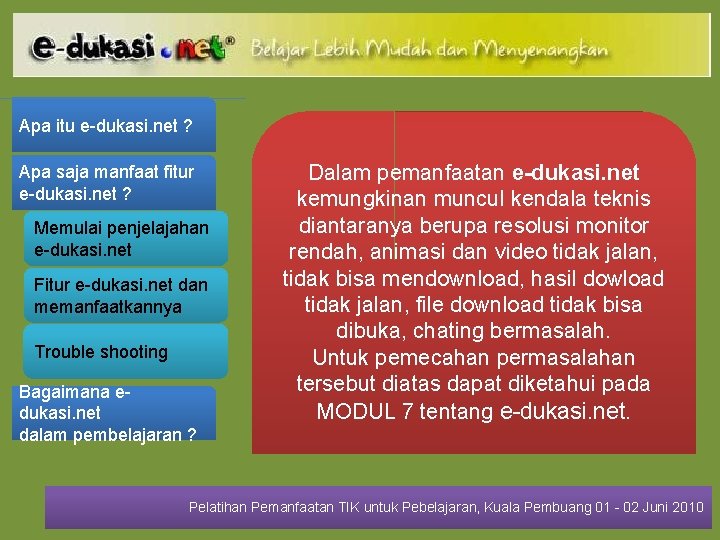 Apa itu e-dukasi. net ? Apa saja manfaat fitur e-dukasi. net ? Memulai penjelajahan