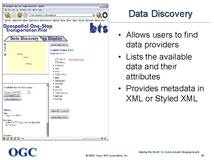 Data Discovery • Allows users to find data providers • Lists the available data